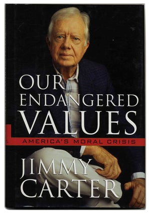 Book #53516 Our Endangered Values. Jimmy Carter