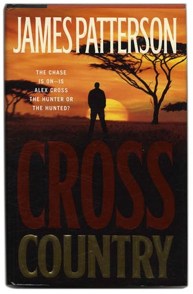 Book #53548 Cross Country - 1st Edition/1st Printing. James Patterson