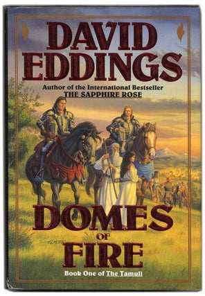 Book #53559 Domes of Fire - 1st Edition/1st Printing. David Eddings