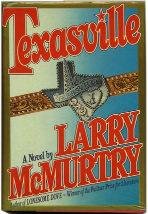 Texasville - 1st Edition/1st Printing. Larry McMurtry.