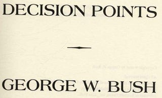 Decision Points - 1st Edition/1st Printing