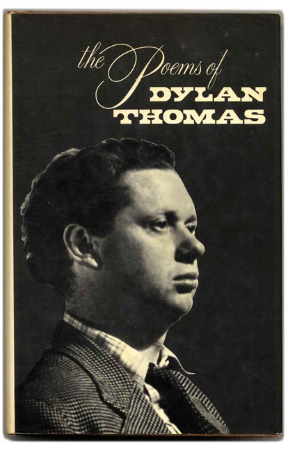 Book #53607 The Poems of Dylan Thomas. Dylan and Thomas, Daniel Jones.