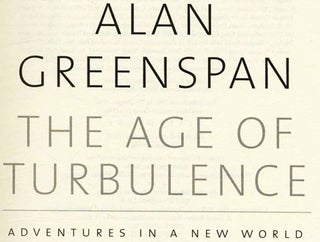 The Age of Turbulence: Adventures in a New World - 1st Edition/1st Printing