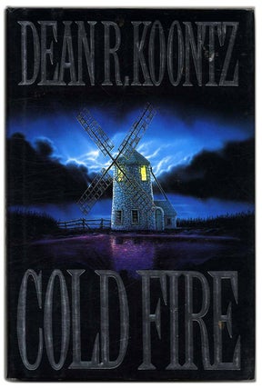 Book #53785 Cold Fire - 1st Edition/1st Printing. Dean R. Koontz