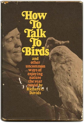 Book #53796 How to Talk to Birds: and Other Uncommon Ways of Enjoying Nature Year Round - 1st...
