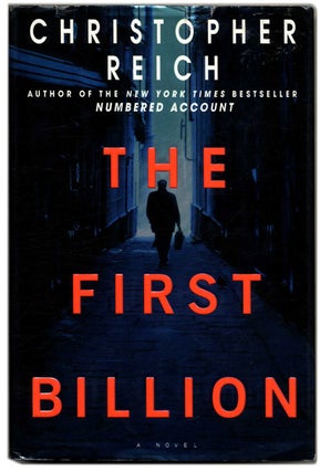 Book #53940 The First Billion - 1st Edition/1st Printing. Christopher Reich