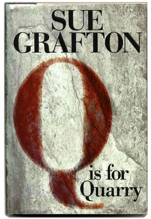 Book #53942 "Q" is for Quarry - 1st Edition/1st Printing. Sue Grafton