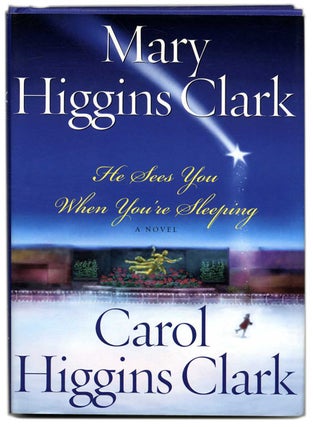 Book #53951 He Sees You when You're Sleeping - 1st Edition/1st Printing. Mary Higgins Clark,...