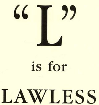 "L" is for Lawless - 1st Edition/1st Printing