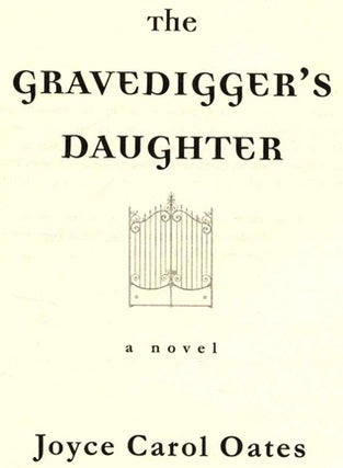 The Gravedigger's Daughter - 1st Edition/1st Printing
