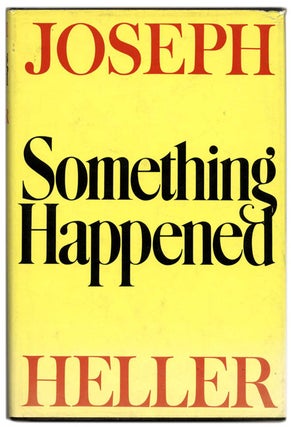 Book #53958 Something Happened - 1st Edition/1st Printing. Joseph Heller