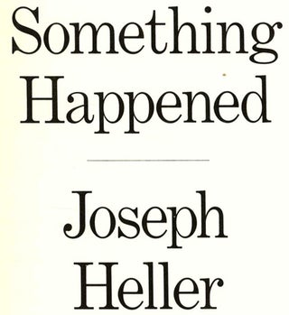 Something Happened - 1st Edition/1st Printing