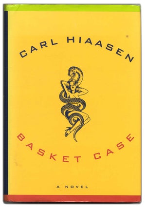Book #54008 Basket Case - 1st Edition/1st Printing. Carl Hiaasen