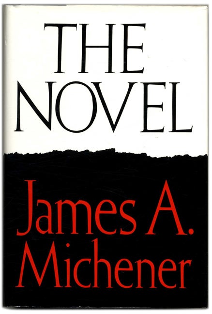 Book #54045 The Novel - 1st Edition/1st Printing. James A. Michener.