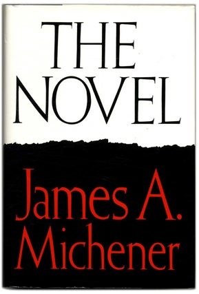 Book #54045 The Novel - 1st Edition/1st Printing. James A. Michener