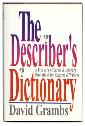 Book #54051 The Describer's Dictionary: A Treasury of Terms and Literary Quotations for Readers...