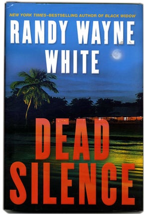Book #54057 Dead Silence - 1st Edition/1st Printing. Randy Wayne White