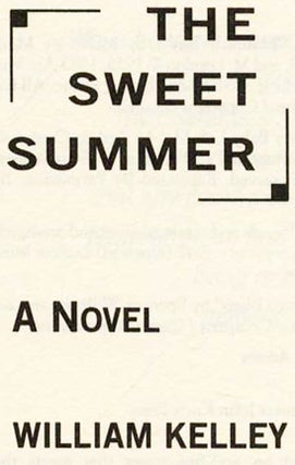 The Sweet Summer - 1st Edition/1st Printing