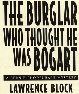 The Burglar Who Thought He Was Bogart - 1st Edition/1st Printing
