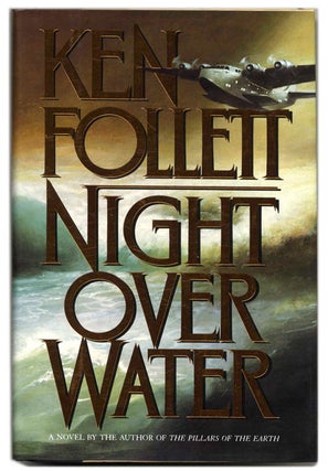 Book #54164 Night over Water - 1st Edition/1st Printing. James Follett