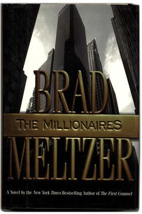 Book #54294 The Millionaires - 1st Edition/1st Printing. Brad Meltzer