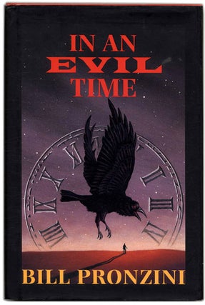 Book #54308 In an Evil Time. Bill Pronzini