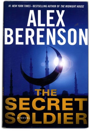 Book #54328 The Secret Soldier - 1st Edition/1st Printing. Alex Berenson