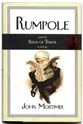 Book #54332 Rumpole and the Reign of Terror - 1st US Edition/1st Printing. John Mortimer