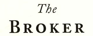 The Broker - 1st Edition/1st Printing