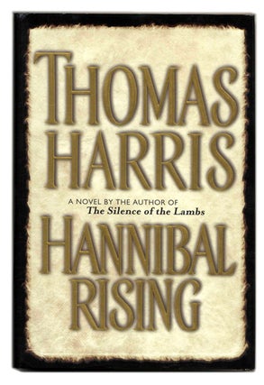 Book #54338 Hannibal Rising - 1st Edition/1st Printing. Thomas Harris