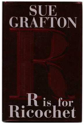 Book #54341 "R" is for Ricochet - 1st Edition/1st Printing. Sue Grafton