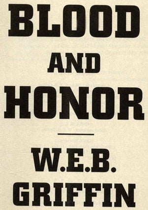 Blood and Honor - 1st Edition/1st Printing