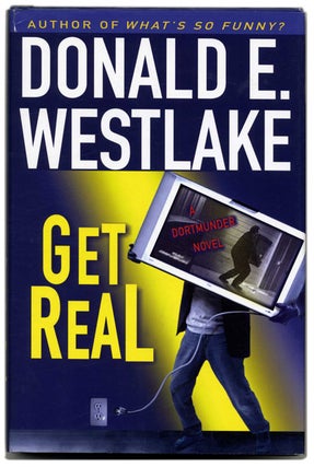 Book #54359 Get Real - 1st Edition/1st Printing. Donald E. Westlake