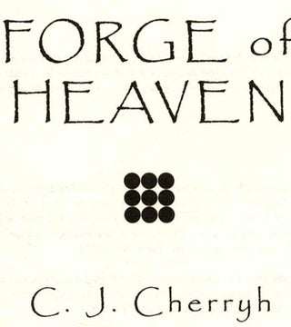 Forge of Heaven - 1st Edition/1st Printing