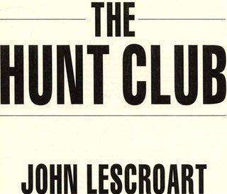 The Hunt Club - 1st Edition/1st Printing