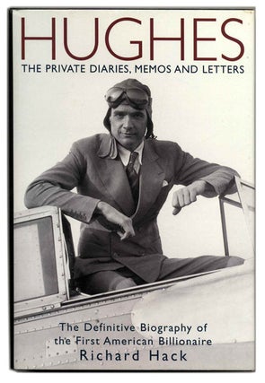 Book #54408 Hughes: the Private Diaries, Memos and Letters, the Definitive Biography of the First...