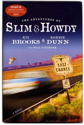 Book #54415 The Adventures of Slim & Howdy - 1st Edition/1st Printing. Kix Brooks, Ronnie Dunn