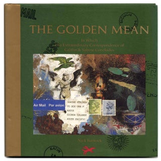 Book #54427 The Golden Mean: in Which the Extraordinary Correspondence of Griffin & Sabine...