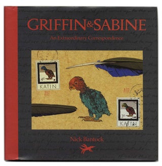 Book #54428 Griffin & Sabine: An Extraordinary Correspondence. Nick Bantock