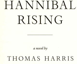 Hannibal Rising - 1st Edition/1st Printing