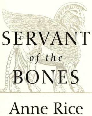 Servant of the Bones - 1st Edition/1st Printing