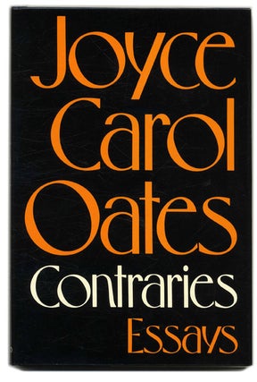 Book #55082 Contraries: Essays. Joyce Carol Oates