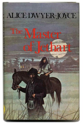 Book #55108 The Master of Jethart - 1st Us Edition/1st Printing. Alice Dwyer-Joyce