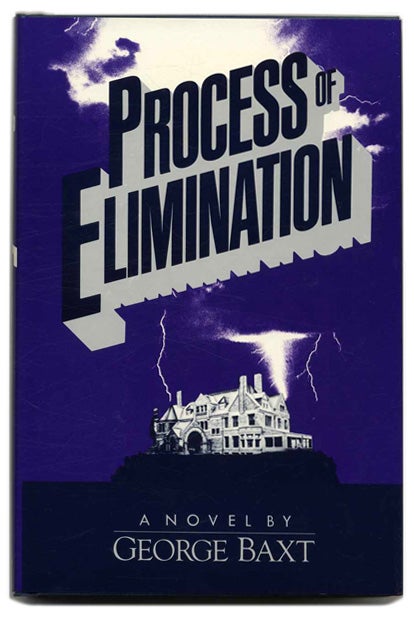 Book #55110 Process of Elimination - 1st Edition/1st Printing. George Baxt.