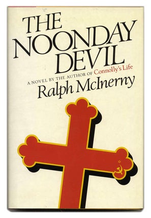 Book #55123 The Noonday Devil - 1st Edition/1st Printing. Ralph McInerny