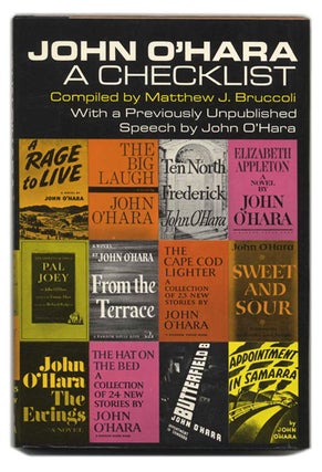 Book #55162 John O'Hara: a Checklist - 1st Edition/1st Printing. Matthew J. Bruccoli