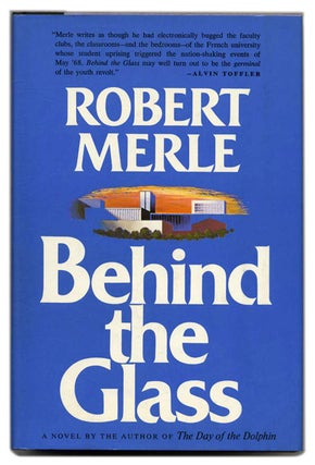 Book #55252 Behind the Glass - 1st US Edition/1st Printing. Robert and Merle, Derek Coltman