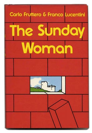 Book #55261 The Sunday Woman - 1st US Edition/1st Printing. Carlo Fruttero, William Weaver