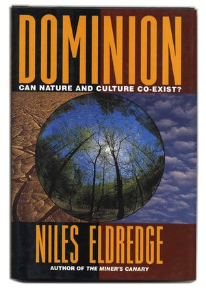Book #55278 Dominion - 1st Edition/1st Printing. Niles Eldredge
