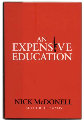Book #55385 An Expensive Education. Nick McDonell